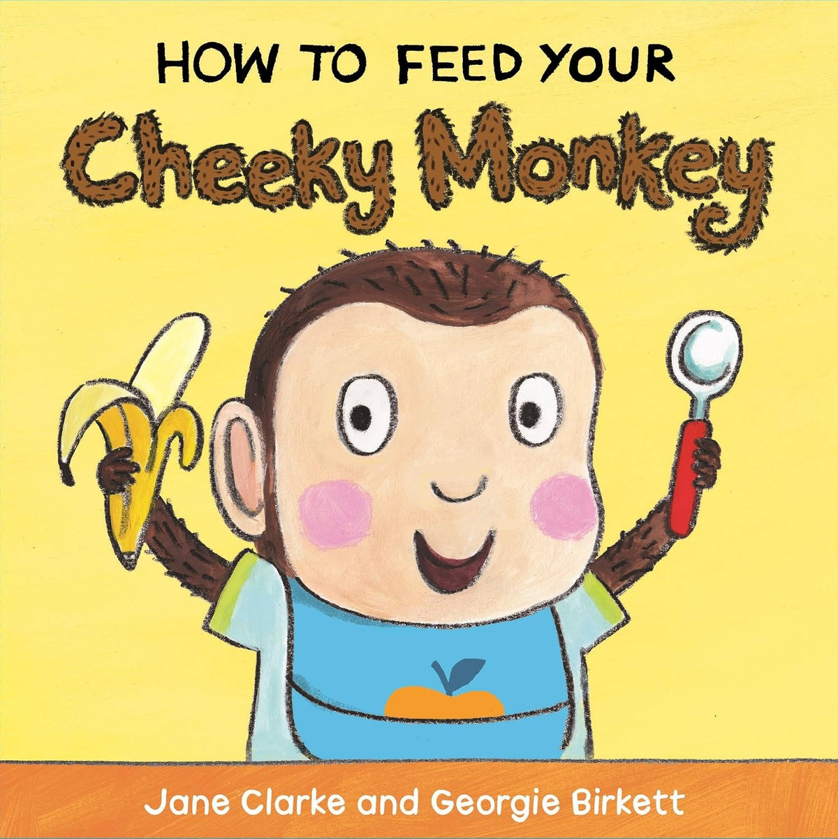 How to Feed Your Cheeky Monkey