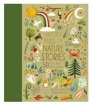A World Full of Nautre Stories by Angela McAllister