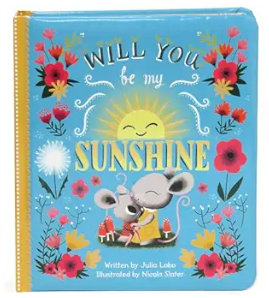 Will You Be My Sunshine by Julia Lobo
