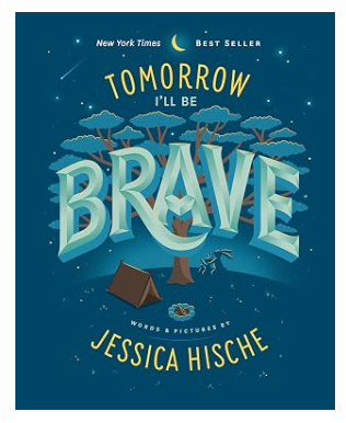 Tomorrow I'll Be Brave by Jessica Hische