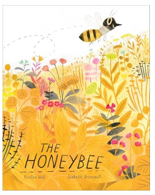 The Honeybee by Kristen Hall