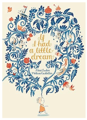 If I Had a Little Dream by Nina Laden