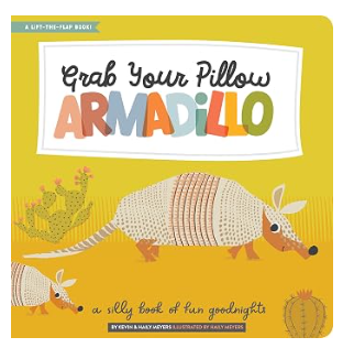Grab Your Pillow Armadillo by Haily Meyers