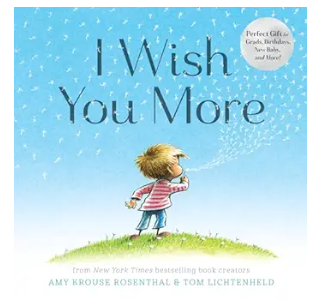 I Wish You More by Amy Krouse Rosenthal