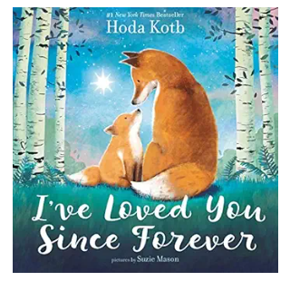 I've Loved You Since Forever by Hoda Kotb