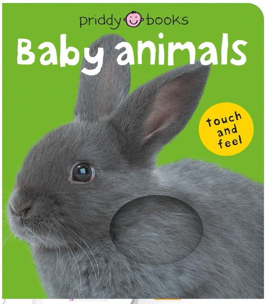 Baby Animals (Bright Baby Touch and Feel): A first sensory tactile book by Roger Priddy