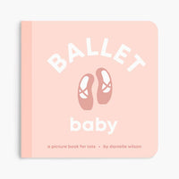 Ballet Baby Board Book by Left Hand Books