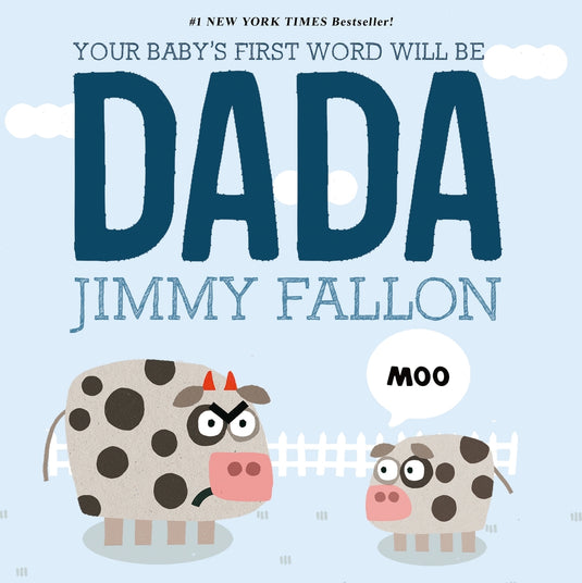 Your Baby's First Word Will Be DADA Board Book by Jimmy Fallon